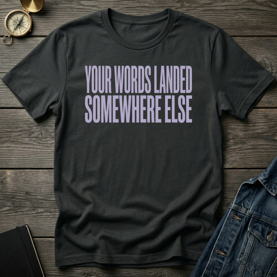Your words T-Shirt