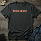 non-negotiable T‑Shirt