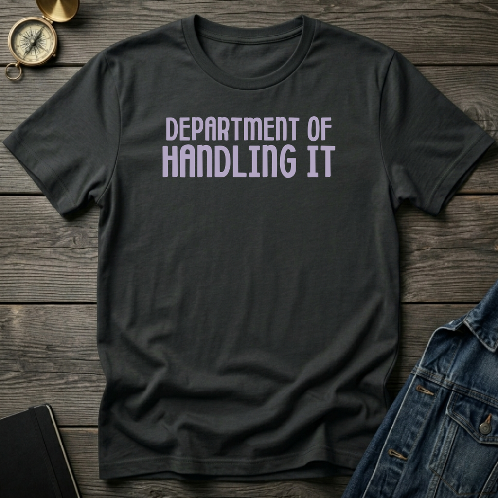 Department of handling it Ranked T‑Shirt