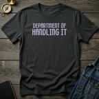 Department of handling it Ranked T‑Shirt