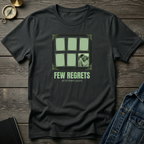 Few regrets T‑Shirt