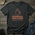 General welfare T-Shirt