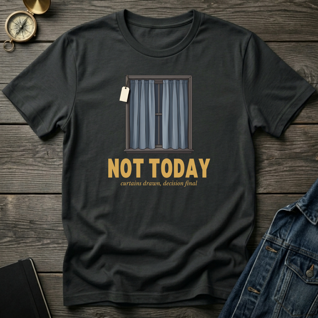 Curtains drawn T‑Shirt
