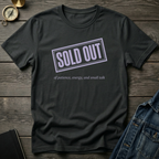 Sold out T‑Shirt