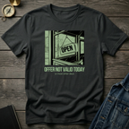 Offer not valid today T‑Shirt