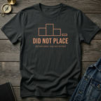 Did not place T‑Shirt