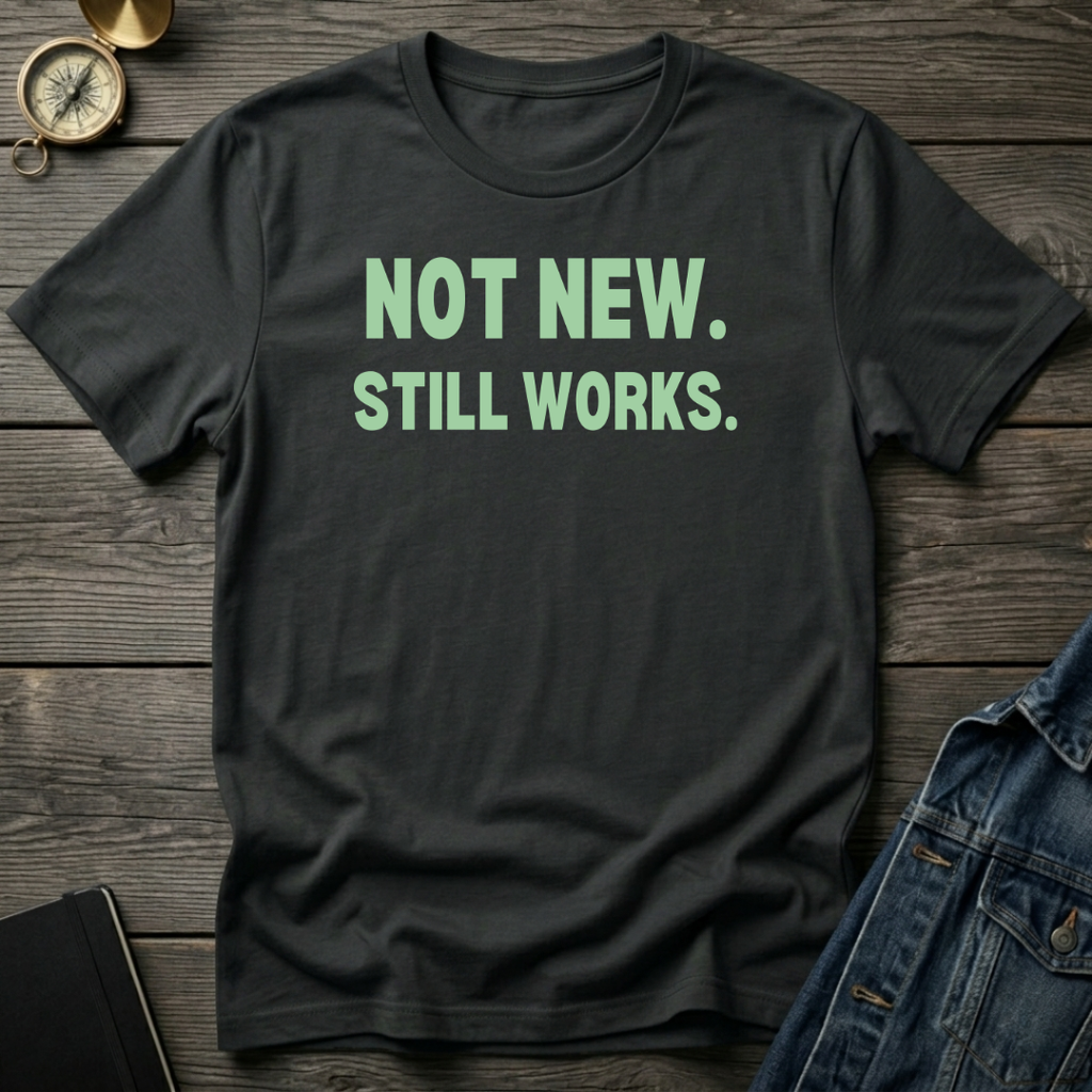Not new T‑Shirt