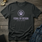 Feral by design T‑Shirt