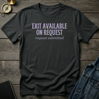 Exit available T‑Shirt