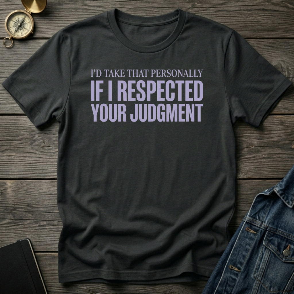 I'd take that personally T-Shirt