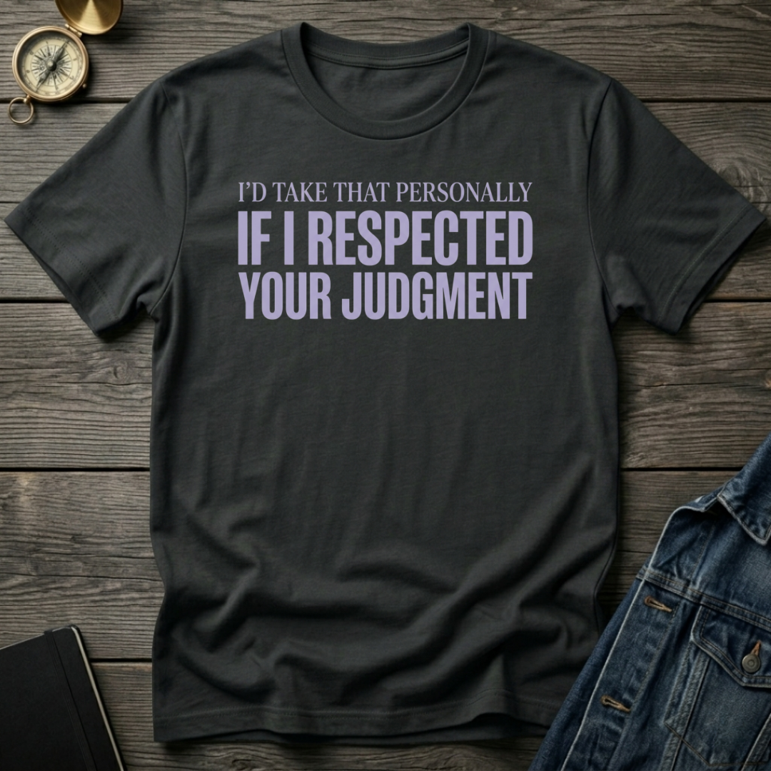 I'd take that personally T-Shirt