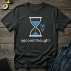 Second thought T-Shirt