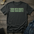 Born with rights T-Shirt