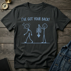 I've got your back T-Shirt