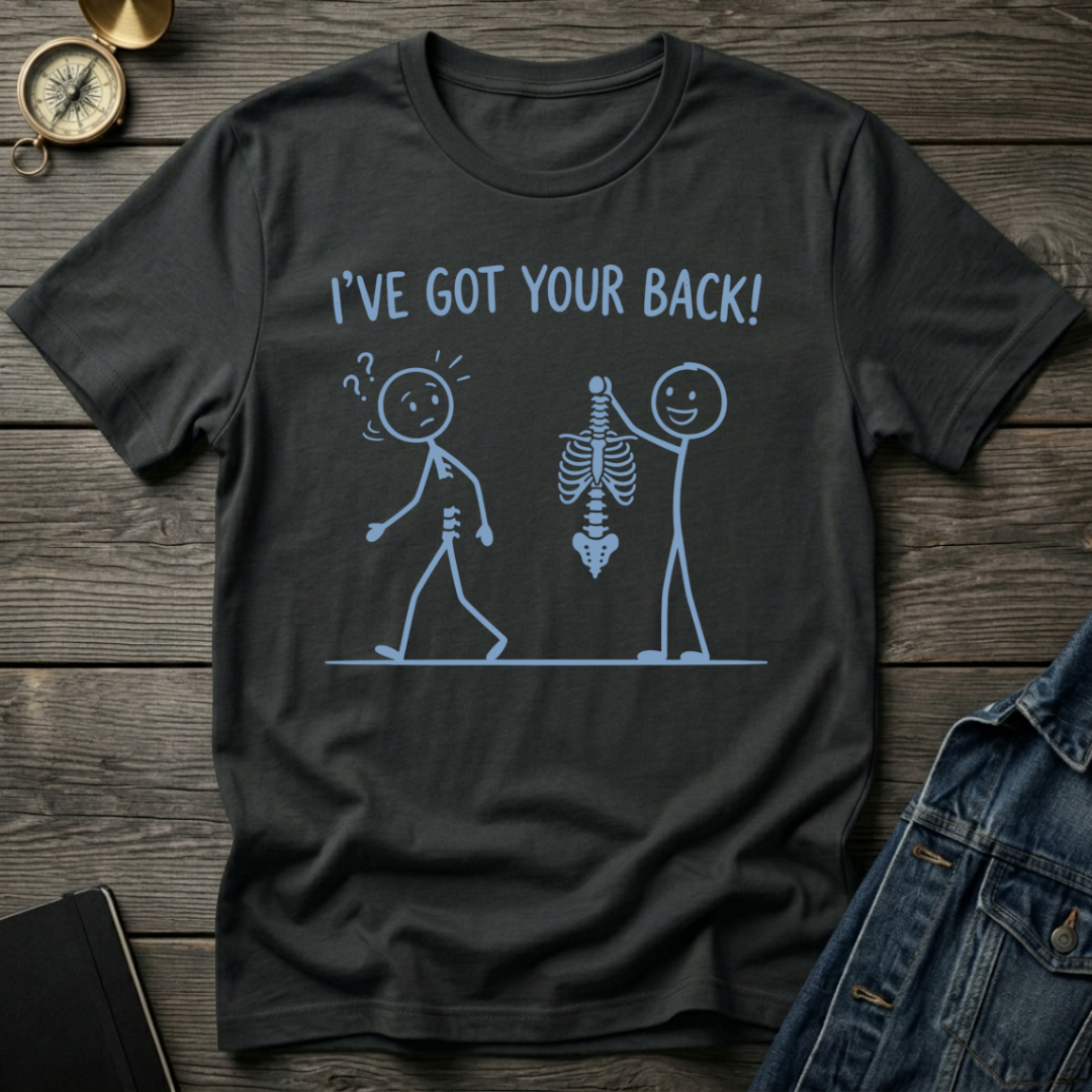 I've got your back T-Shirt