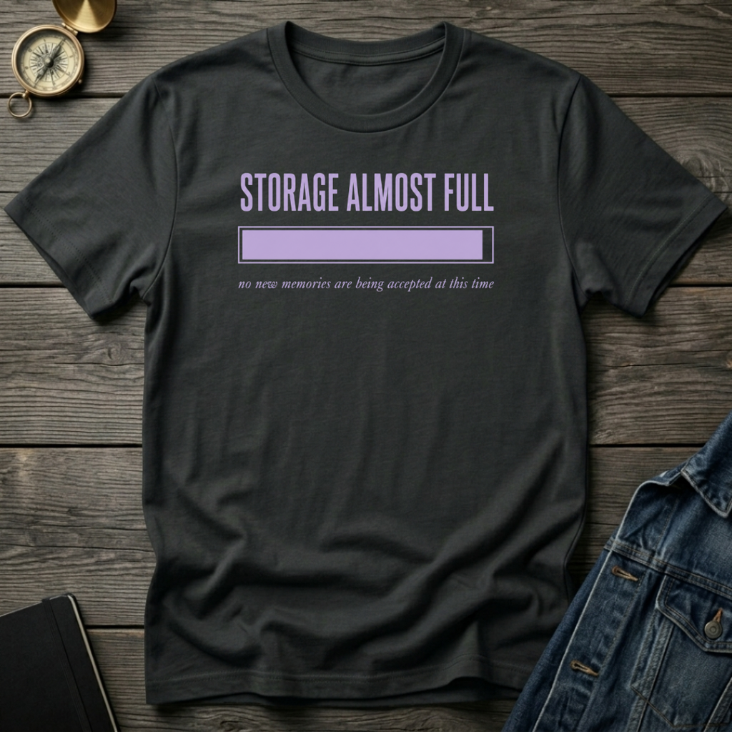 Storage almost full T‑Shirt