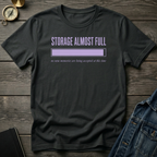 Storage almost full T‑Shirt