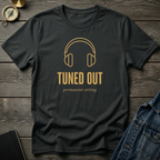 Tuned out T‑Shirt