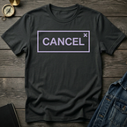 Cancel T-Shirt