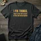 I fix things T‑Shirt