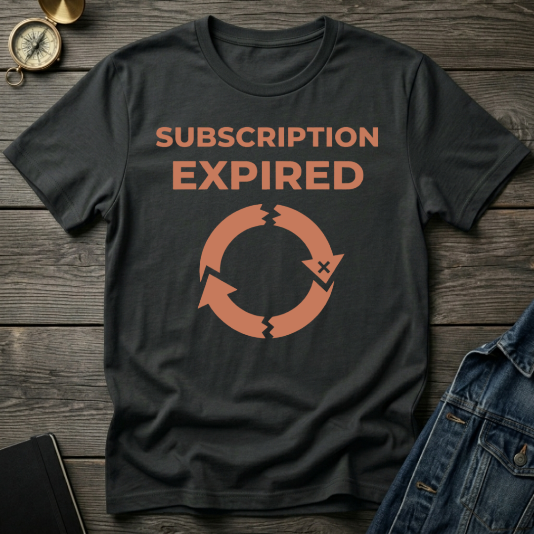 Subscription expired T-Shirt
