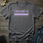 Storage almost full T‑Shirt
