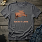 Benched by choice T‑Shirt