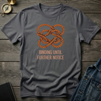 Binding until further notice T‑Shirt