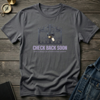 Check back soon T‑Shirt