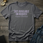 Exit available T‑Shirt