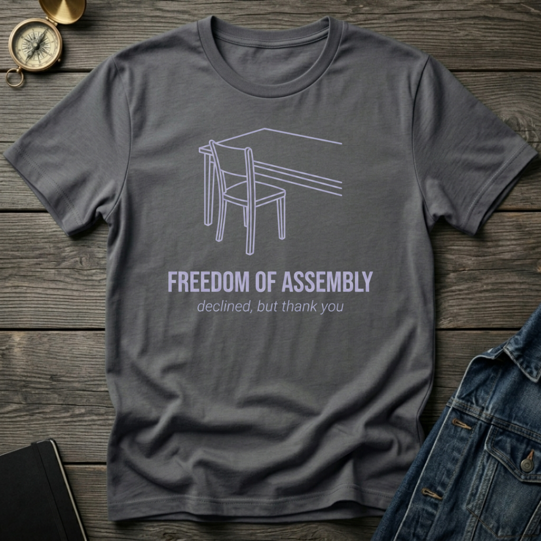 Freedom of assembly T-Shirt