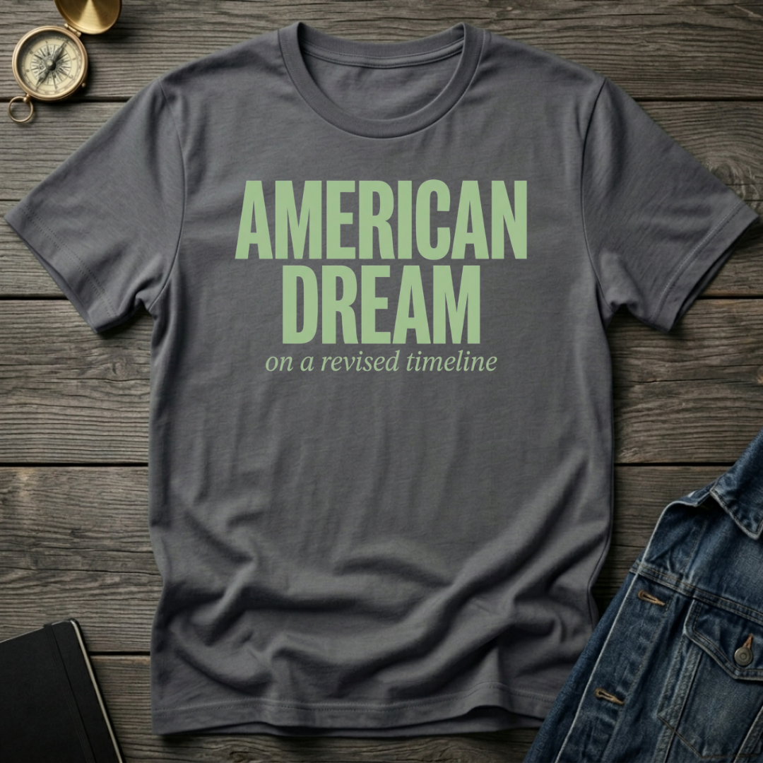 American dream T-Shirt