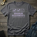 Minimum requirments T‑Shirt