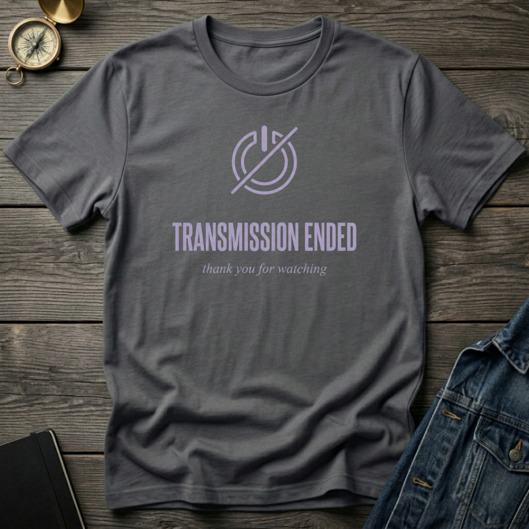 Transmission ended T‑Shirt