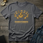 Reviewed by committee T‑Shirt
