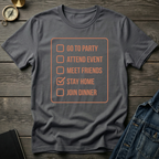 Stay home T-Shirt