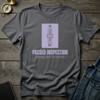 Passed inspection T‑Shirt