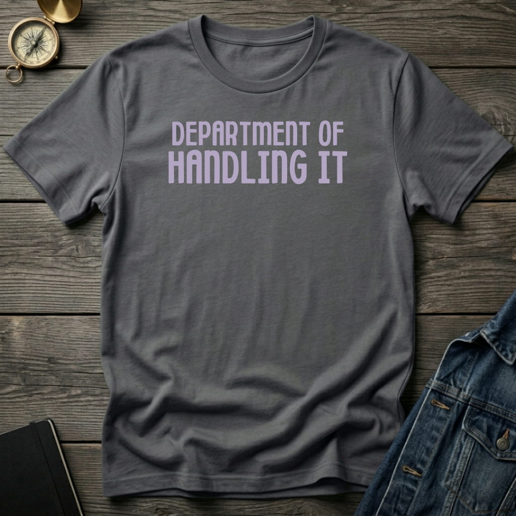 Department of handling it Ranked T‑Shirt