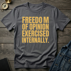 Freedom of opinion T-Shirt