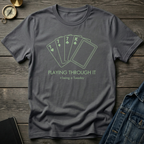 Playing through it T‑Shirt
