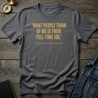 What people think T‑Shirt