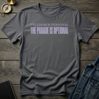 Freedom is personal T-Shirt