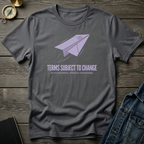 Terms subject to change T‑Shirt