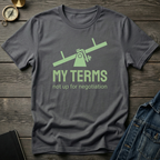 My terms T‑Shirt
