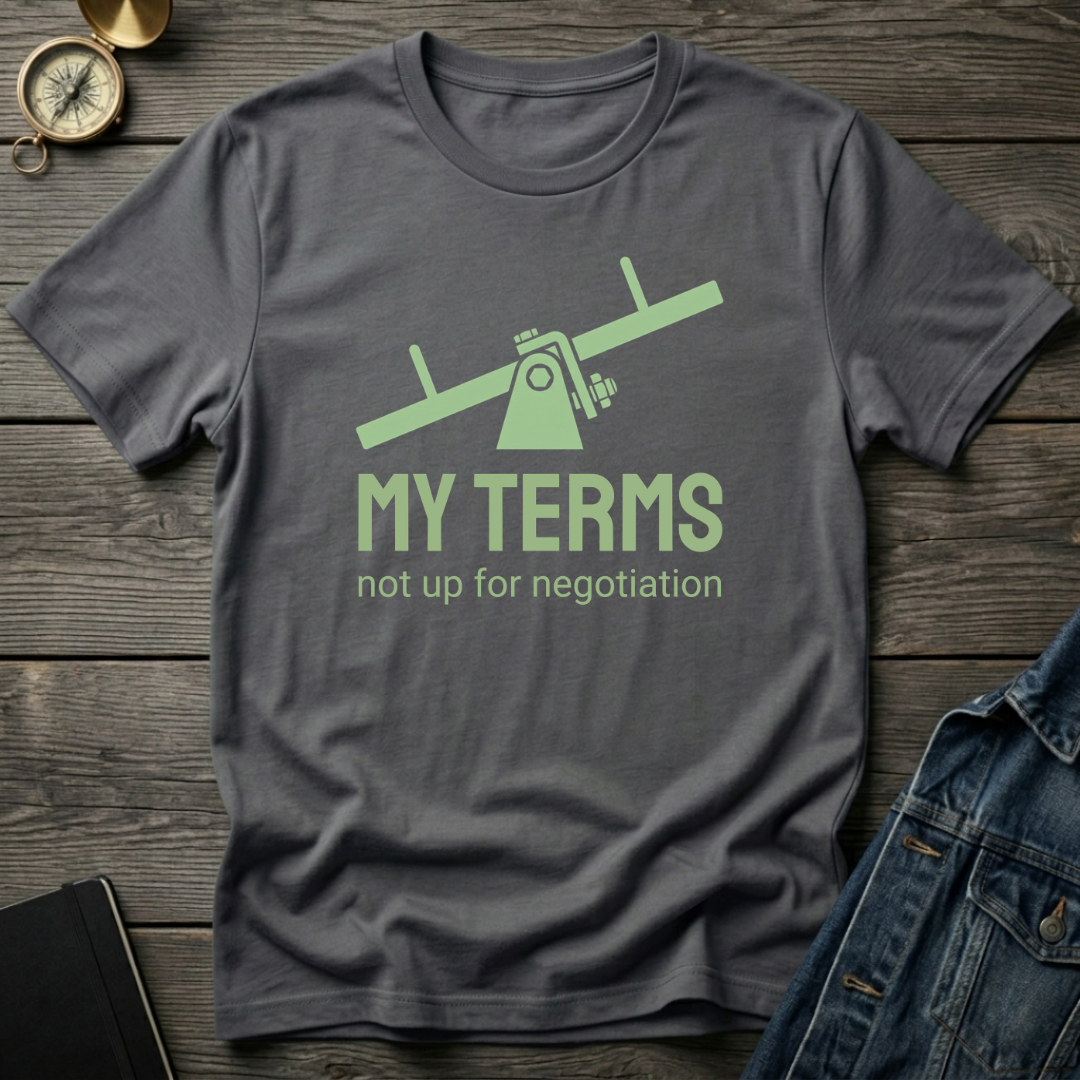 My terms T‑Shirt