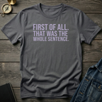 First of all T‑Shirt