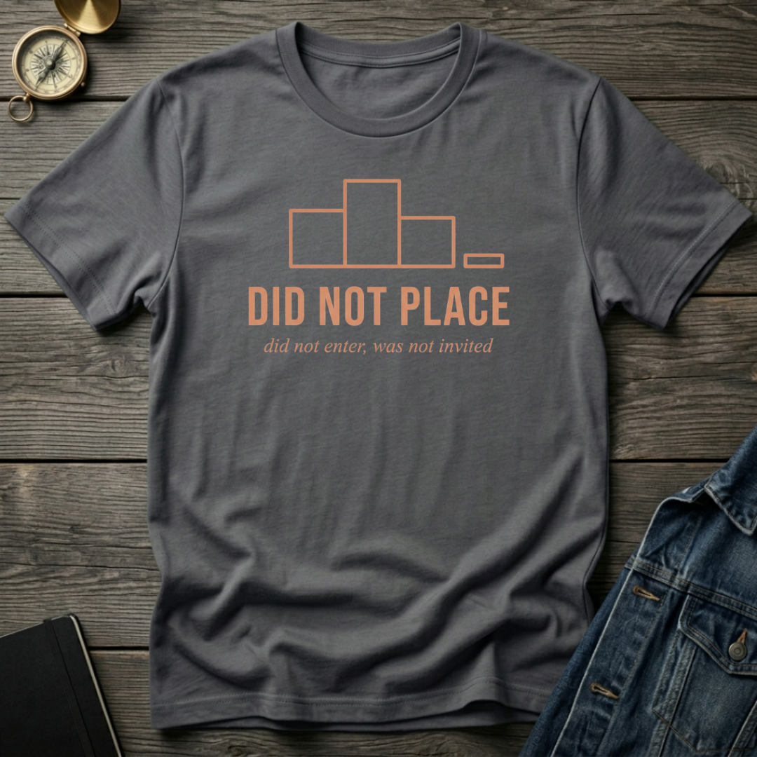 Did not place T‑Shirt