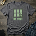 Few regrets T‑Shirt
