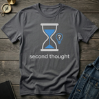Second thought T-Shirt