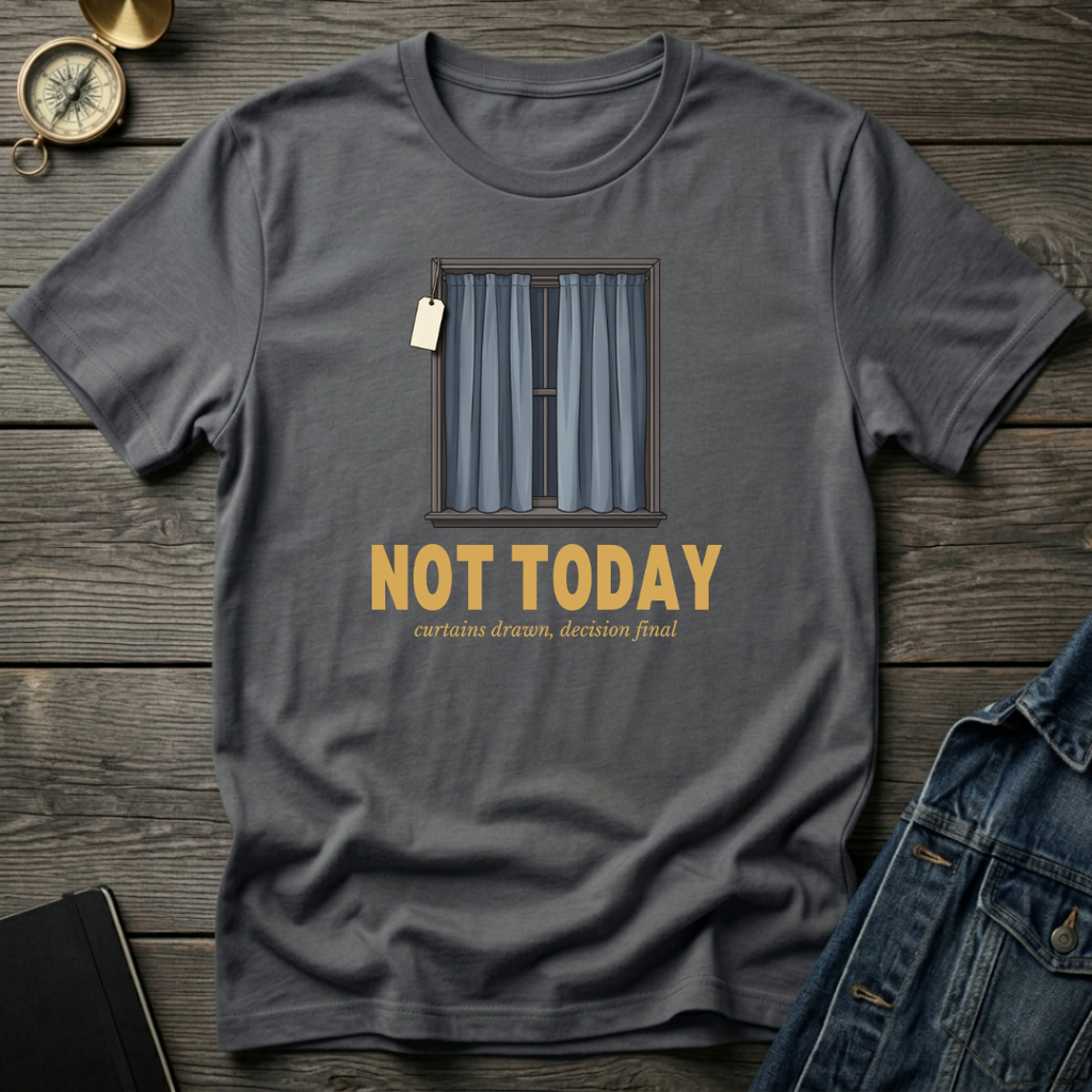 Curtains drawn T‑Shirt